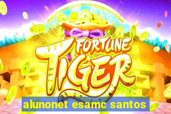 alunonet esamc santos